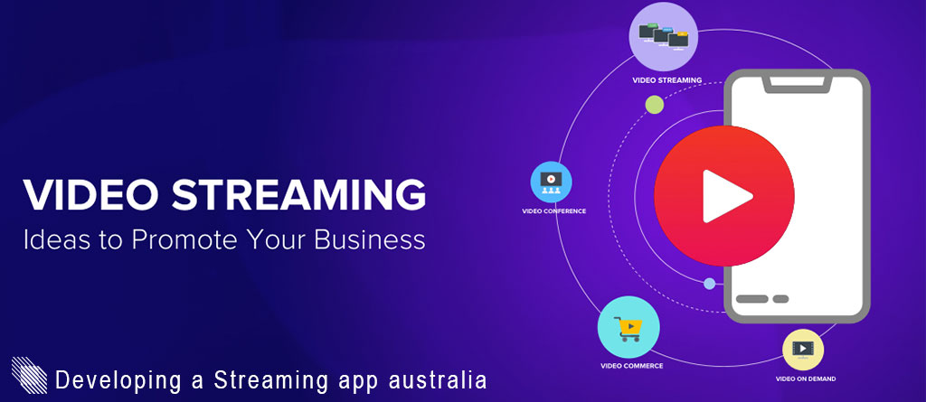Developing a Streaming app australia